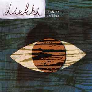 Download Liekki - Kalliot Leikkaa