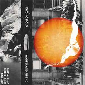 Download Psychic Mold - Wasteland Friend