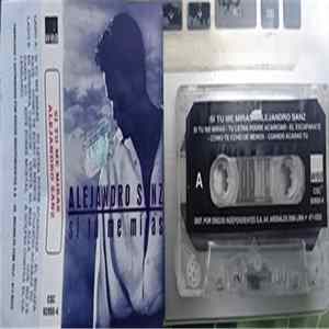 Download Alejandro Sanz - Si Tú Me Miras
