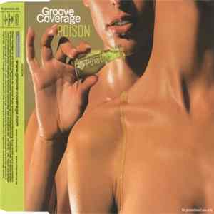 Download Groove Coverage - Poison
