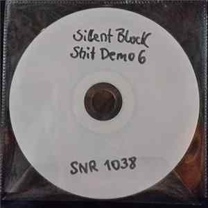 Download Sillent Block - Shit Demo 6