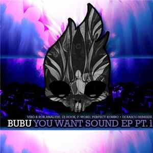 Download Bubu - You Want Sound EP Part.1