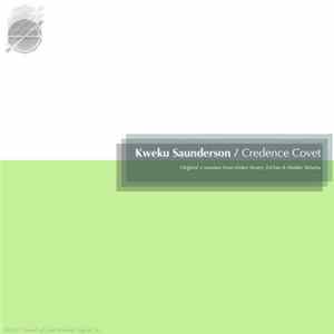 Download Kweku Saunderson - Credence Covet