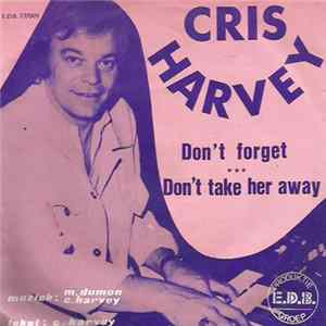Download Chris Harvey - Don't Forget