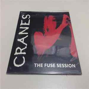 Download Cranes - The Fuse Session