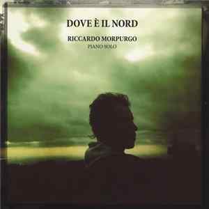 Download Riccardo Morpurgo - Dove È Il Nord