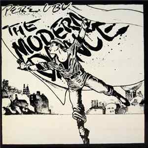 Download Pere Ubu - The Modern Dance