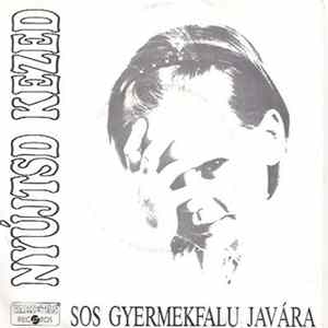 Download Various - SOS Gyermekfalu Javára - Nyújtsd Kezed