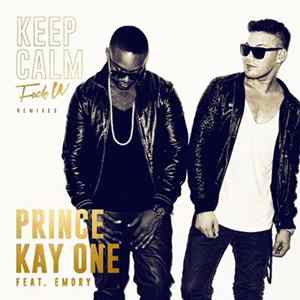 Download Kay One, Emory - Keep Calm (Fuck U) Remixes