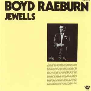 Download Boyd Raeburn - Jewells