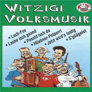 Download Various - Witzigi Volksmusik