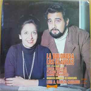 Download Teresa Berganza - Placido Domingo - Ramón Contreras - La Dolorosa / Los Clavales