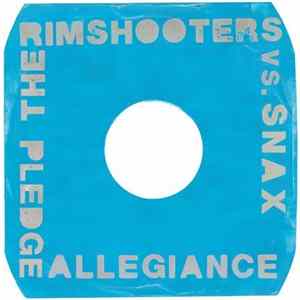 Download The Rimshooters Vs. Snax - Pledge Allegiance