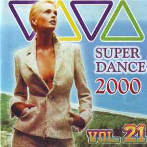Download Various - Viva Super Dance Vol.21