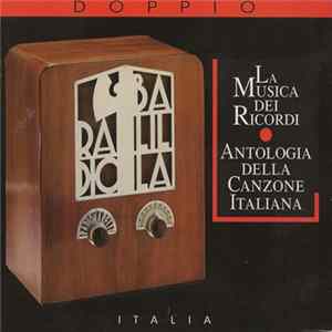 Download Various - La Musica Dei Ricordi • Antologia Della Canzone Italiana