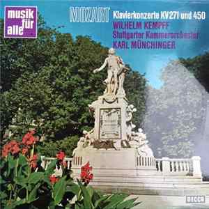 Download Mozart - Wilhelm Kempff, Karl Münchinger, Stuttgarter Kammerorchester, L'Orchestre De La Suisse Romande - Klavierkonzerte KV 271 und 450