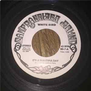 Download It's A Beautiful Day - White Bird