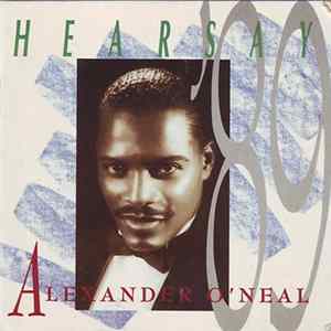 Download Alexander O'Neal - Hearsay '89
