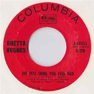 Download Rhetta Hughes - The Best Thing You Ever Had