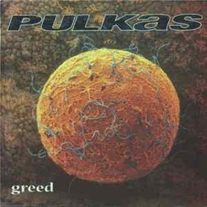 Download Pulkas - Greed