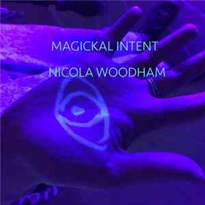 Download Nicola Woodham - Magickal Intent