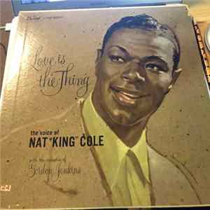 Download Nat King Cole - Love Is The Thing