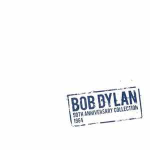 Download Bob Dylan - 50th Anniversary Collection 1964