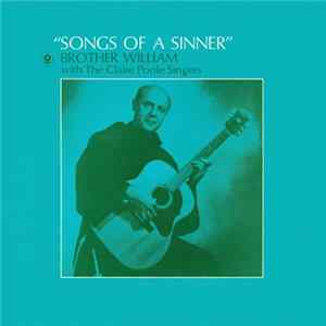 Download Brother William With The Claire Poole Singers - Songs Of A Sinner