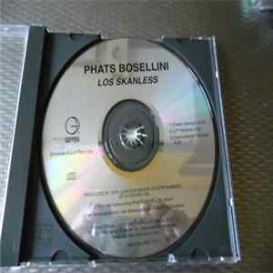 Download Phats Bosellini - Los Skanless