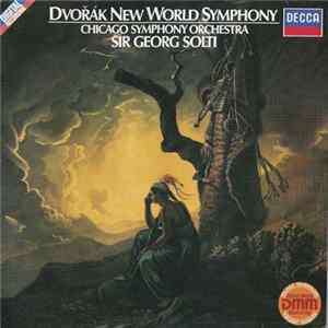 Download Dvořák - Chicago Symphony Orchestra, Sir Georg Solti - New World Symphony