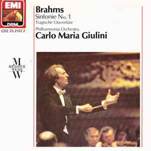 Download Brahms, Philharmonia Orchestra, Carlo Maria Giulini - Sinfonie No. 1 / Tragische Ouvertüre