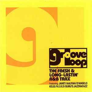 Download Various - Groove Loop - The Fresh & Long-Lastin' R&B Trax