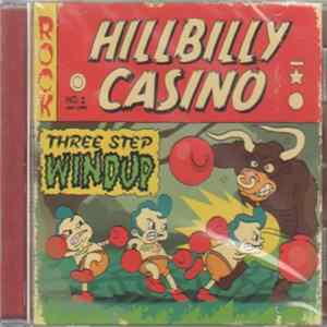 Download Hillbilly Casino - Three Step Windup