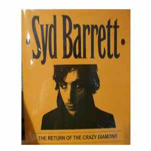 Download Syd Barrett - The Return Of The Crazy Diamond