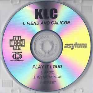 Download KLC Feat. Fiend & Calicoe - Play It Loud