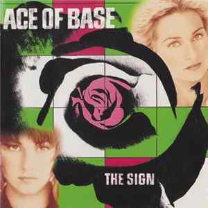Download Ace Of Base - The Sign