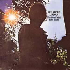 Download Philamore Lincoln - The North Wind Blew South