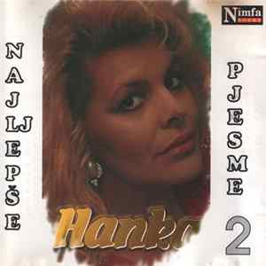 Download Hanka - Najljepše Pjesme 2