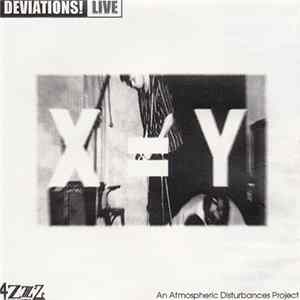 Download X=Y - Deviations! Live