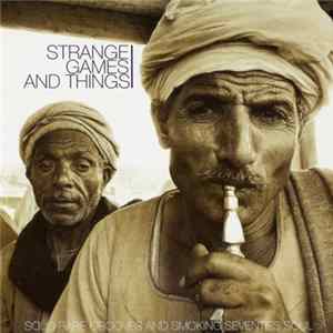 Download Various - Strange Games And Things