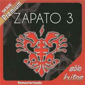 Download Zapato 3 - Solo Éxitos