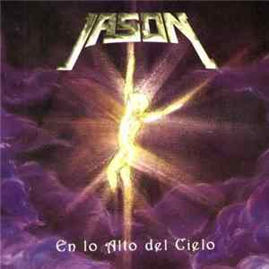 Download Jason - En Lo Alto Del Cielo
