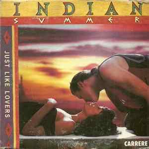 Download Indian Summer - Just Like Lovers