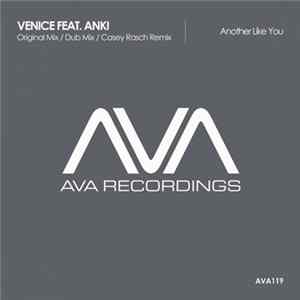 Download Venice Feat. Anki - Another Like You