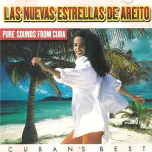 Download Various - Las Nuevas Estrellas De Areito (Cuban's Best)