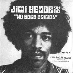 Download Jimi Hendrix - No Such Animal