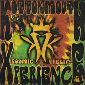 Download Kottonmouth Kings - Kottonmouth Xperience Vol. 2: Kosmic Therapy