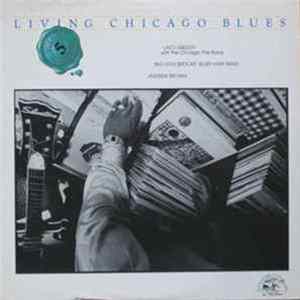 Download Lacy Gibson / Big Leon Brooks' Blues Harp Band / Andrew Brown - Living Chicago Blues Volume 5