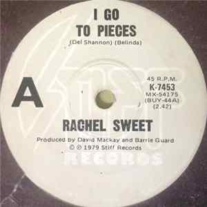 Download Rachel Sweet - I Go To Pieces