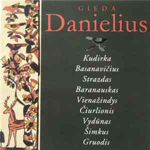 Download Danielius Sadauskas - Gieda Danielius. Lietuvių Giedamoji Poezija